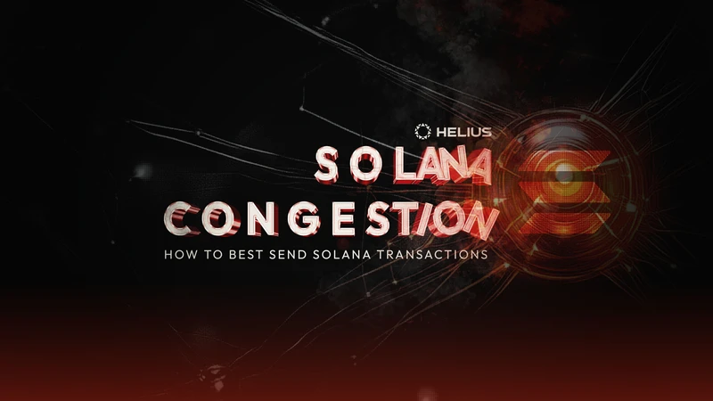 Solana 혼잡: Solana 트랜잭션을 가장 효과적으로 전송하는 방법