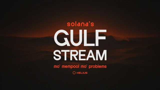 Solana의 Gulf Stream