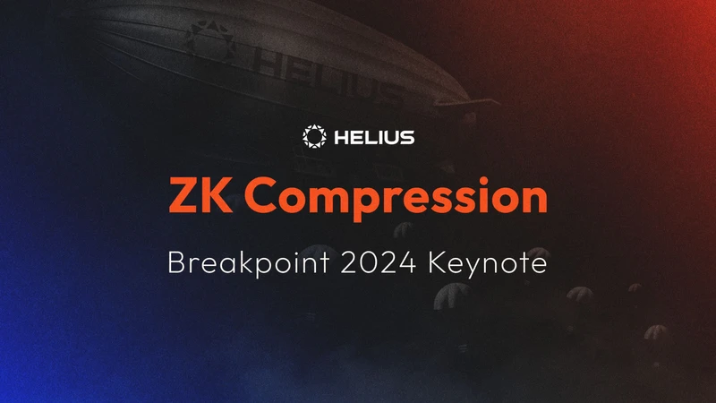 ZK Compression 기조연설: Breakpoint 2024