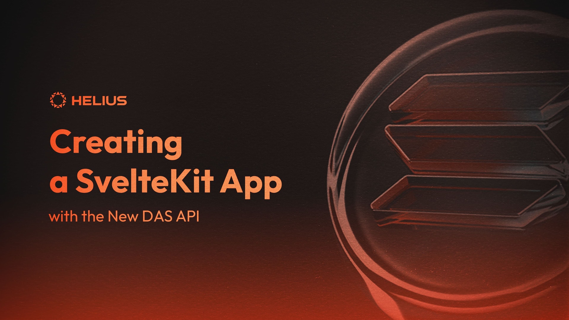 how to create a solana app using sveltekit and the digital asset standard api