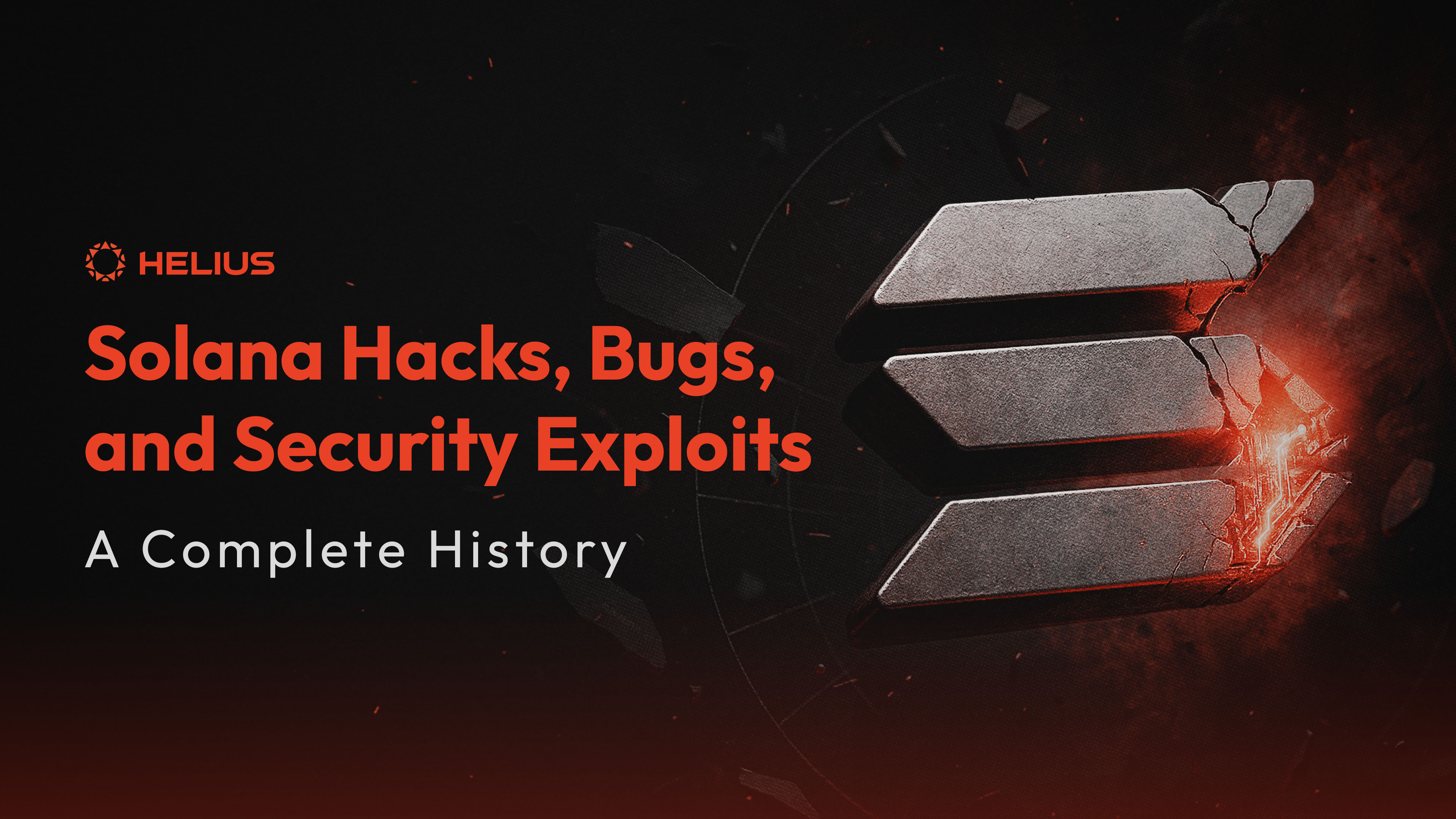 Solana Hacks, Bugs, and Exploits: A Complete History